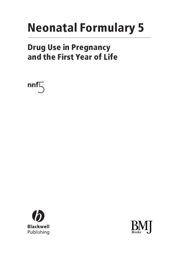 Neonatal Formulary Drug Use In Pregnancy And The First Year Of Life 5th Edition Cathryne Hall