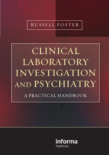Clinical Laboratory Investigation And Psychiatry A Practical Handbook Russell Foster