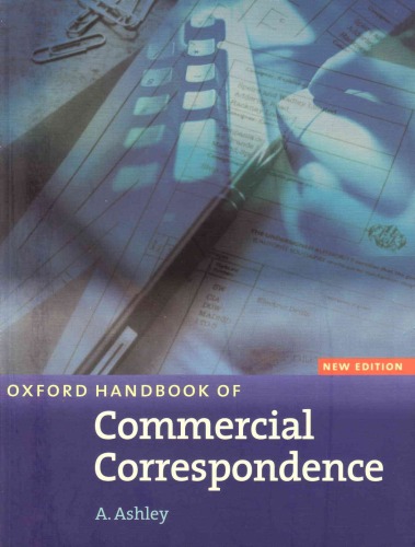 Oxford Handbook Of Commercial Correspondence A Ashley
