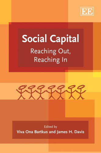 Social Capital Reaching Out Reaching In Viva Ona Bartkus James H Davis