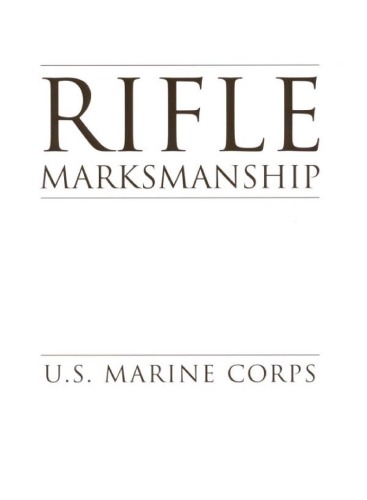 Rifle Marksmanship Us Marine Corps