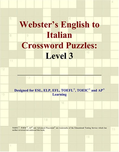 Websters English To Italian Crossword Puzzles Level 3 Philip M Parker