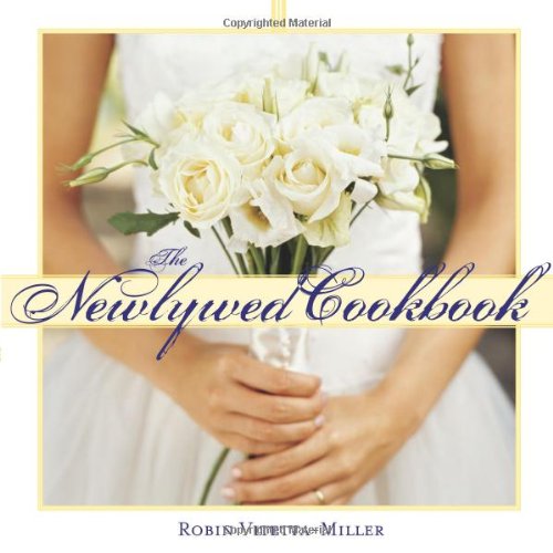 The Newlywed Cookbook Miller