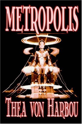 Metropolis Thea Von Harbou