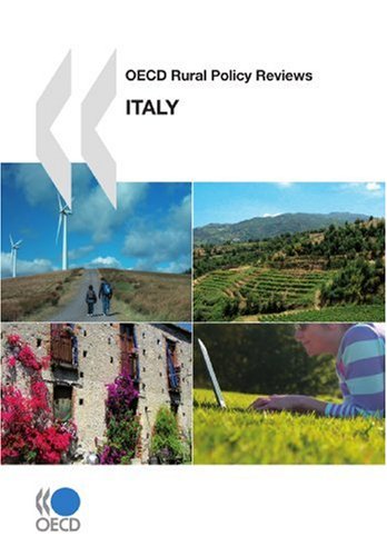 Oecd Rural Policy Reviews Oecd Rural Policy Reviews Italy 2009 Oecd Organisation For Economic Cooperation And Development