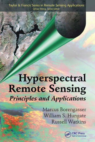 Hyperspectral Remote Sensing 1st Edition Marcus Borengasser William S Hungate
