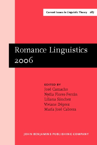 Romance Linguistics 2006 Selected Papers From The 36th Linguistic Symposium On Romance Languages Lsrl New Brunswick Marchapril 2006 1st Jos Camacho