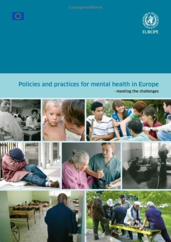 Policies And Practices For Mental Health In Europe 2008 1st Edition World Health Organization