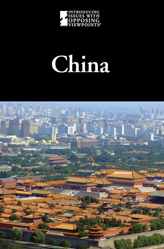 China Introducing Issues With Opposing Viewpoints 1st Edition by Lauri S Friedman ISBN 0737743352 978-0737743357