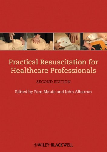 Practical Resuscitation For Healthcare Professionals 2nd Edition 2nd Edition Pam Moule