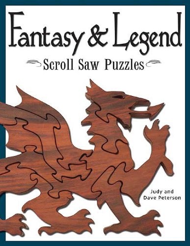 Fantasy Legend Scroll Saw Puzzles Judy Peterson Dave Peterson