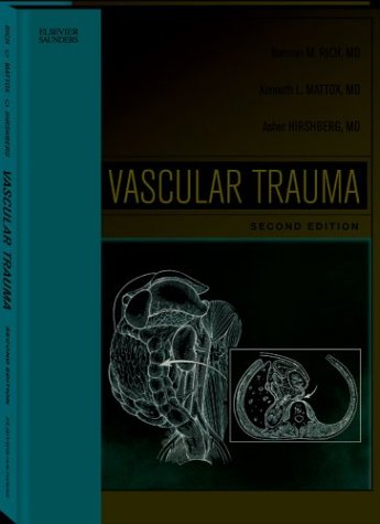 Vascular Trauma 2nd Edition 2nd Edition Norman Rich Kenneth Mattox