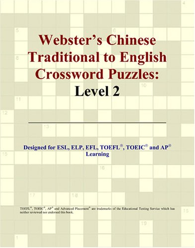 Websters Chinese Traditional To English Crossword Puzzles Level 2 Bilingual Philip M Parker