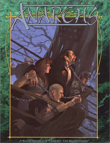 Guide To The Anarchs Vampire The Masquerade Illustrated Edition Justin Achilli