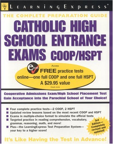 Catholic High School Entrance Exam Coop Hspt 3rd Edition 3rd Edition Learningexpress Editors