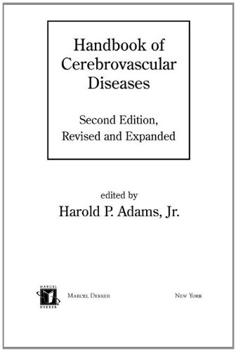 Handbook Of Cerebrovascular Diseases Second Edition Revised And Expanded Neurological Disease And Therapy 2nd Edition Harold P Adams