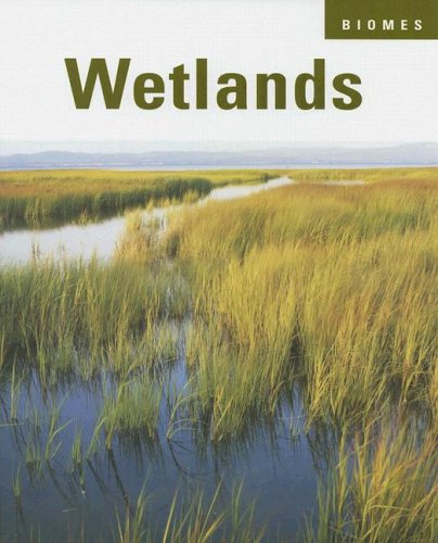 Wetlands Biomes Galadriel Findlay Watson