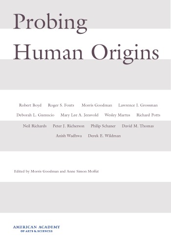 Probing Human Origins Morris Goodman