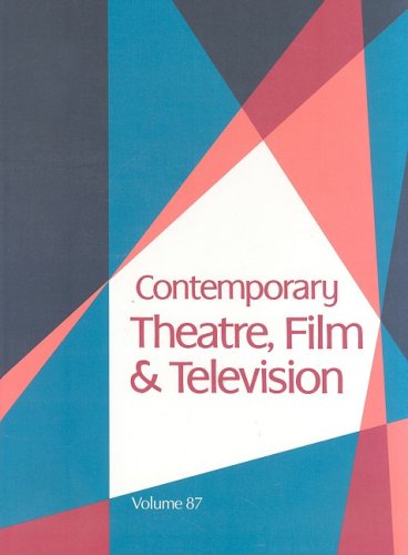 Contemporary Theatre Film And Television A Biographical Guide Featuring Performers Directors Writers Producers Designers Managers Choreographers Teechnicians Composers Executives Volume 87 Thomas Riggs