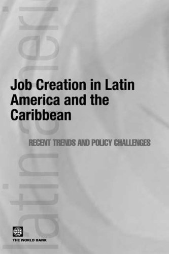 Job Creation In Latin America And The Caribbean Recent Trends And The Policy Challenges Latin American Development Forum Carmen Pages