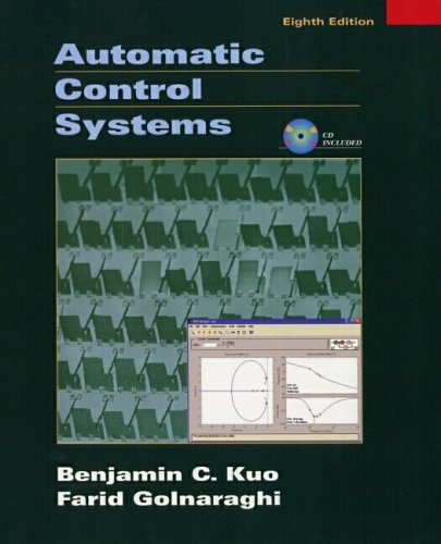 Automatic Control Systems 8th Ed Solutions Manual 8th Edition Benjamin C Kuo