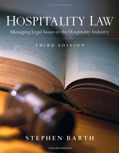 Hospitalty Law Managing Legal Issues In The Hospitality Industry 3rd Edition Stephen Barth