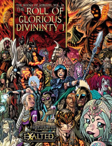 The Books Of Sorcery Vol4 The Roll Of Glorious Divinity I Exalted Rpg 2nd Eric Brennan