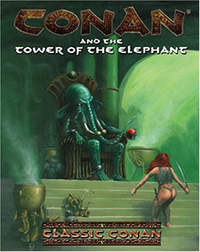 Conan And The Tower Of The Elephant Conan Rpg Greg Lynch