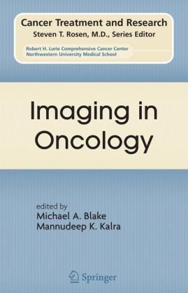 Imaging In Oncology Cancer Treatment And Research 1st Edition Michael A Blake