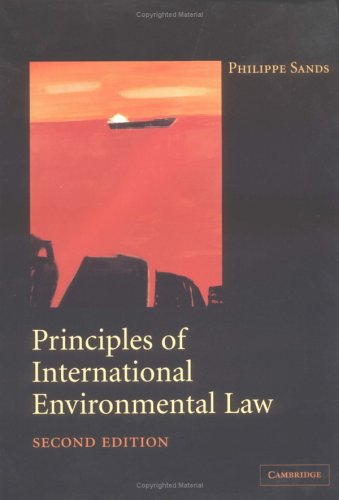 Principles Of International Environmental Law 2nd Edition 2nd Edition Philippe Sands