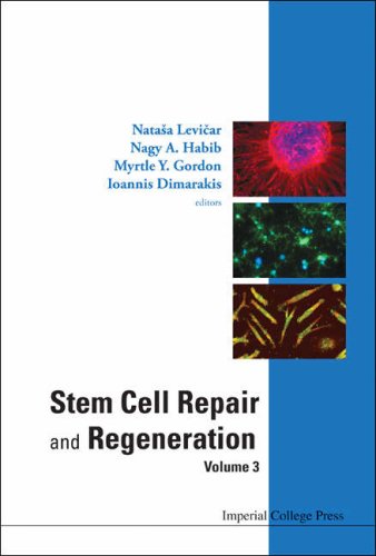 Stem Cell Repair And Regeneration Volume 3 The Hammersmith Series 1st Edition Natasa Levicar