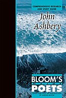 John Ashbery Comprehensive Research And Study Guide Blooms Major Poets Harold Bloom