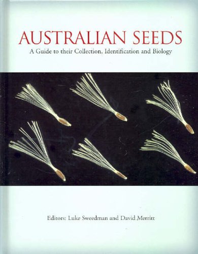 Australian Seeds A Guide To Their Collection Identification And Biology Botanic Gardens And Parks Authority