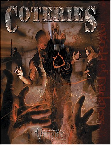 Coteries Vampire The Requiem White Wolf Publishing