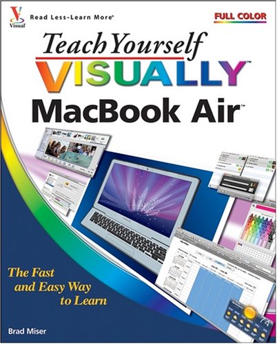 Teach Yourself Visually Macbook Air 1st Edition Brad Miser