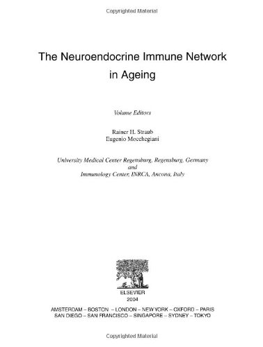 The Neuroendocrine Immune Network In Ageing Rainer H Straub And Eugenio Mocchegiani Eds