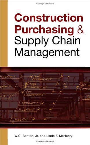 Construction Purchasing Supply Chain Management 1st Edition Wc Benton