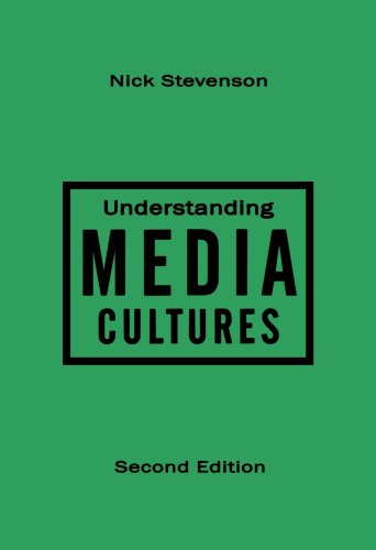 Understanding Media Cultures Social Theory And Mass Communication 2nd Edition 1st Nicholas Stevenson