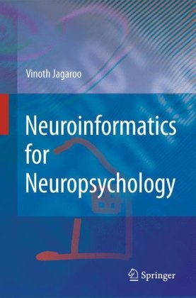 Neuroinformatics For Neuropsychology 1st Edition Vinoth Jagaroo Auth