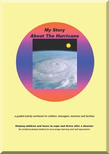 My Story About The Hurricane Disaster Recovery Guided Activity Workbook First Edition Gilbert Kliman
