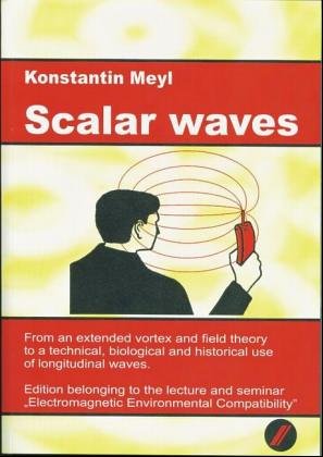 Scalar Waves 1st Konstantin Meyl