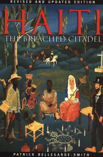 Haiti The Breached Citadel 2nd Revised Edition Revised Patrick Bellegarde Smith