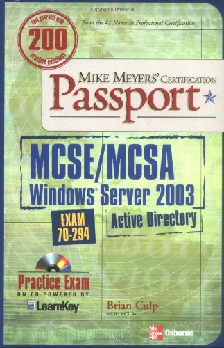 Mike Meyers Mcse Mcsa Windows Server 2003 Active Directory Certification Passport Exam 70294 1st Edition Brian Culp