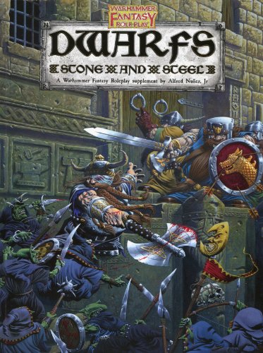 Dwarfs Stone And Steel Warhammer Fantasy Roleplay Alfred Nunez Jr