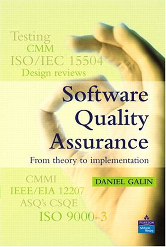 Software Quality Assurance From Theory To Implementation 1st Edition Daniel Galin