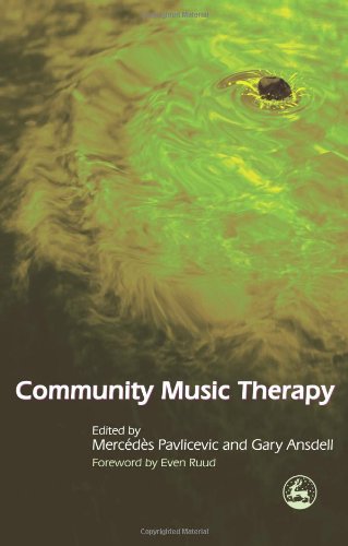 Community Music Therapy 1st Edition Even Ruud Mercedes Pavlicevic
