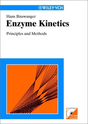 Enzyme Kinetics Principles And Methods Hans Bisswanger
