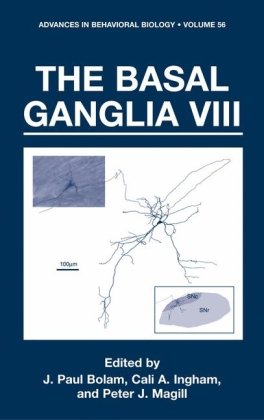 The Basal Ganglia Viii Advances In Behavioral Biology 1st Edition Jpaul Bolam