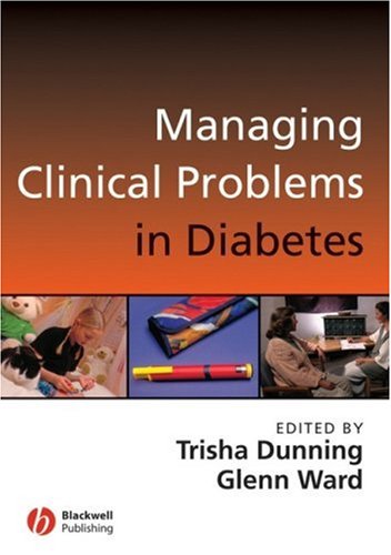 Managing Clinical Problems In Diabetes 1st Edition Trisha Dunning