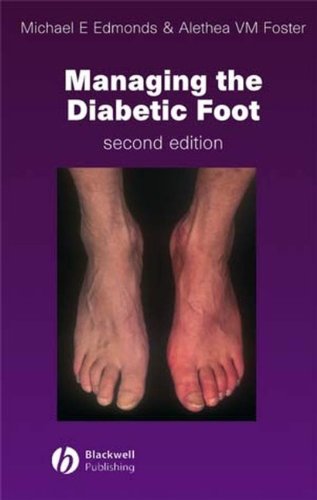 Managing The Diabetic Foot 2nd Edition Michael E Edmonds Alethea Vm Foster
